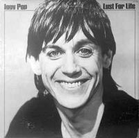 Lust For Life Lust For Life