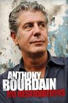 Anthony Bourdain: No Reservations